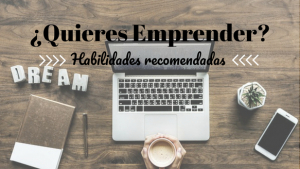 Habilidades recomendadas para emprender